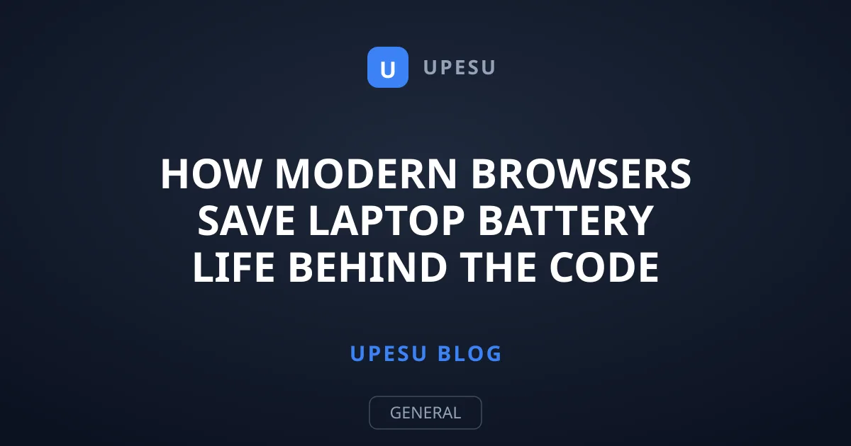 How Modern Browsers Save Laptop Battery Life behind the Code